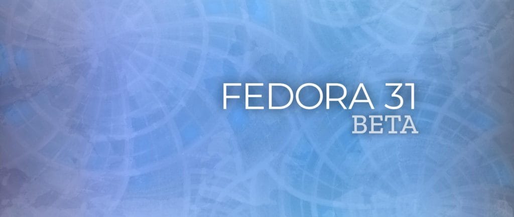 fedora31-beta